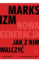 Marksizm: nowa generacja. Jak z nim walczyć