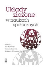 Układy złożone w naukach społecznych. Wybrane zagadnienia