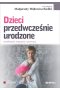 Dzieci przedwcześnie urodzone