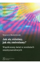 Jak się różnimy, jak się zmieniamy?