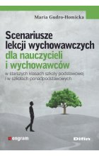 Scenariusze lekcji wychowawczych dla nauczycieli i wychowawców 