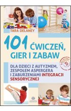 101 ćwiczeń gier i zabaw 
