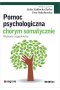 Pomoc psychologiczna chorym somatycznie