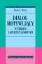 Dialog motywujący w terapii zaburzeń lękowych 