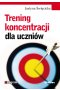 Trening koncentracji dla uczniów