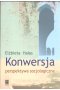 Konwersja perspektywa socjologiczna
