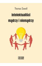 Intelektualiści mądrzy i niemądrzy