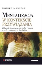 Mentalizacja w kontekście przywiązania