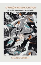 12 ptaków ratujących życie