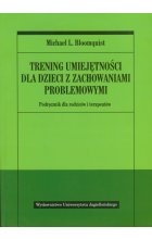 Trening umiejętności dla dzieci z zachowaniami problemowymi