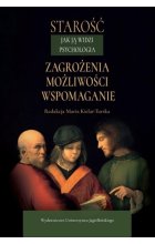 Starość jak ją widzi psychologia