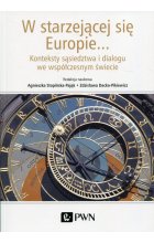 W starzejącej się Europie...