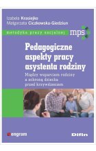 Pedagogiczne aspekty pracy asystenta rodziny