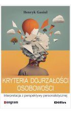 Kryteria dojrzałości osobowości