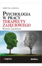Psychologia w pracy terapeuty zajęciowego