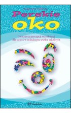 Perskie oko Ćwiczenia percepcji wzrokowej dla dzieci w młodszym wieku szkolnym 