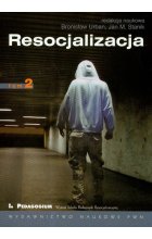 Resocjalizacja Teoria i praktyka pedagogiczna Tom 2
