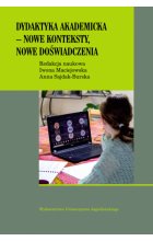 Dydaktyka akademicka – nowe konteksty, nowe doświadczenia 