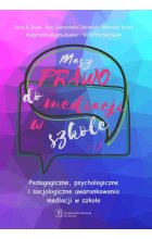 Masz prawo do mediacji w szkole