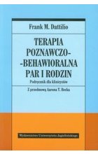 Terapia poznawczo-behawioralna par i rodzin podręcznik dla klinicystów 
