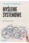 Myślenie systemowe. Wprowadzenie 