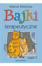 Bajki terapeutyczne. Część 2 