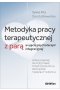 Metodyka pracy terapeutycznej z parą w ujęciu psychoterapii integracyjnej