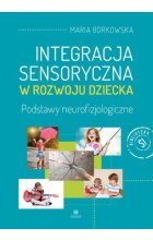 Integracja sensoryczna w rozwoju dziecka 