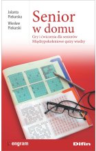 Senior w domu. Gry i ćwiczenia dla seniorów. Międzypokoleniowe quizy wiedzy 