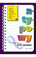 Atypowy. Dlaczego świat nie jest stworzony dla osób autystycznych i jak powinniśmy temu zaradzić 