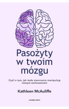 Pasożyty w twoim mózgu
