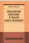 Opracowanie przypadku w terapii dzieci i młodzieży