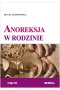 Anoreksja w rodzinie