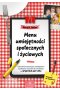 Menu umiejętności społecznych i życiowych Ćwiczenia kształtujące umiejętności społeczne i życiowe dla młodzieży ze spektrum autyzmu 