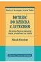 Dotrzeć do dziecka z autyzmem. Jak pomóc dzieciom nawiązywać relacje komunikować się i myśleć. Metoda Floortime 