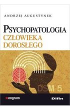 Psychopatologia człowieka dorosłego 