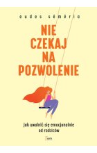 Nie czekaj na pozwolenie