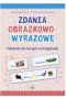 Zdania obrazkowo-wyrazowe Materiał do terapii samogłosek 