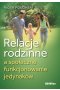 Relacje rodzinne a społeczne funkcjonowanie jedynaków