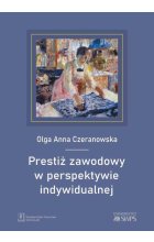 Prestiż zawodowy w perspektywie indywidualnej