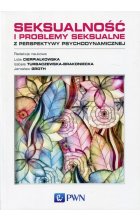 Seksualność i problemy seksualne z perspektywy psychodynamicznej