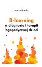 B-learning w diagnozie i terapii logopedycznej dzieci 
