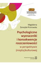 Psychologiczne wyznaczniki i konsekwencje roszczeniowości w perspektywie (między)kulturowej