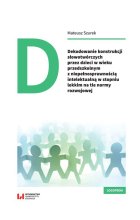 Dekodowanie konstrukcji słowotwórczych przez dzieci w wieku przedszkolnym z niepełnosprawnością intelektualną