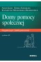 Domy pomocy społecznej. Organizacja i funkcjonowanie wyd. 2021 