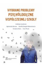 Wybrane problemy psychologiczne współczesnej szkoły