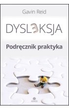 Dysleksja Podręcznik praktyka 