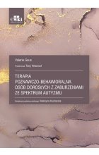 Terapia poznawczo-behawioralna osób dorosłych z zaburzeniami ze spektrum autyzmu