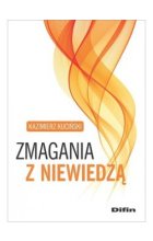 Zmagania z niewiedzą 