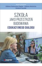Szkoła jako przestrzeń budowania edukacyjnego dialogu